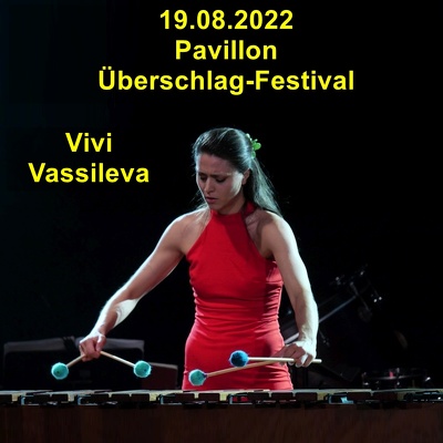 20220819 Pavillon Ueberschlag-Festival Vivi Vassileva