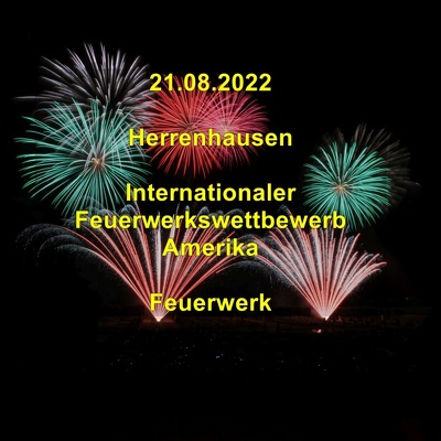 20220821 Herrenhausen Internationaler Feuerwerkswettbewerb Amerika Feuerwerk 1