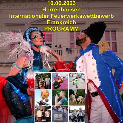20230610 Herrenhausen Internationaler Feuerwerkswettbewerb Frankreich PROGRAMM