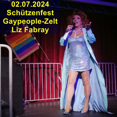 20240702 Schuetzenfest Gaypeople-Zelt Liz Fabray