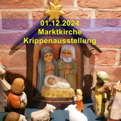 20241201 Marktkirche Krippenausstellung
