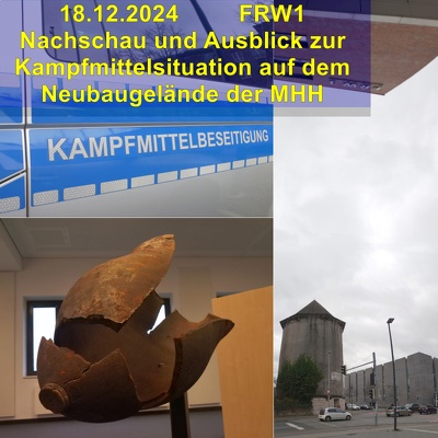 20241218 FRW1 PK Kampfmittelsituation MHH