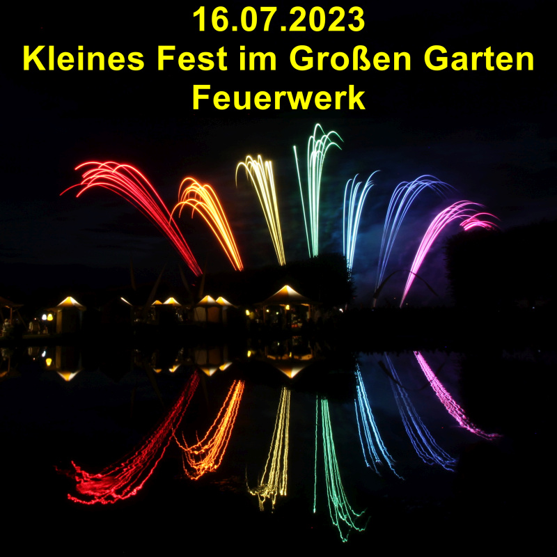 A 20230716 Kleines Fest Feuerwerk
