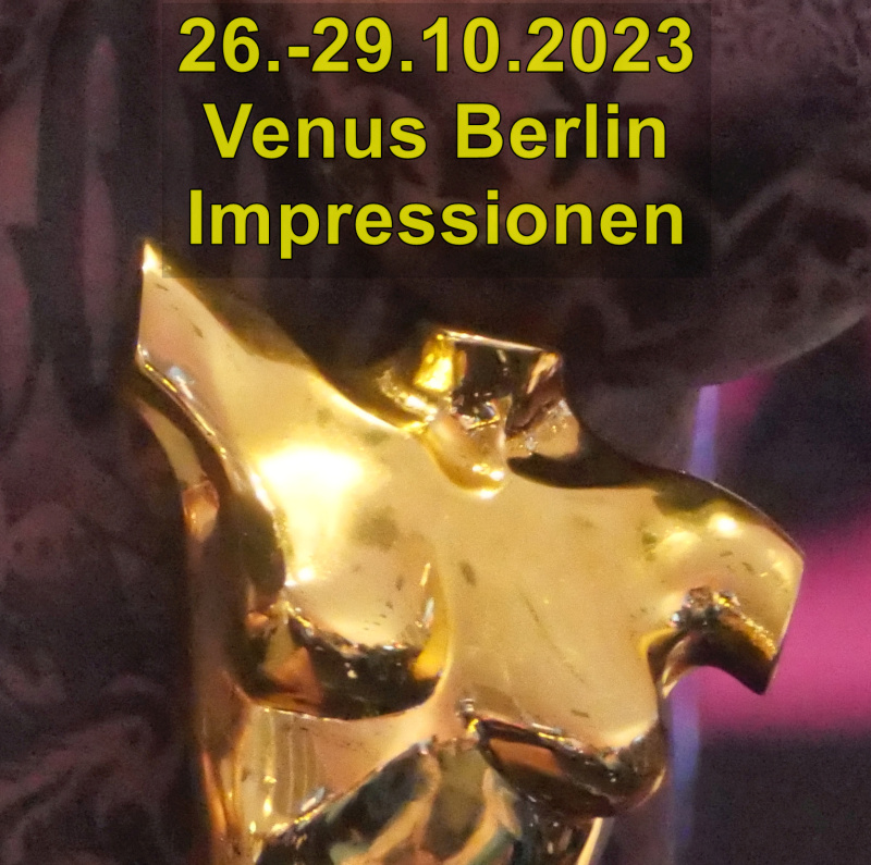 A Venus Berlin Impressionen